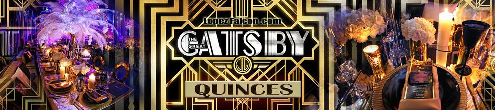 GREAT GATSBY Quinceanera Party Quince Parties Theme Ideas Quinceañera Celebration Party Themes Tips for Dresses Choreography Cakes Quinces Stage & Decoration grat gatsby