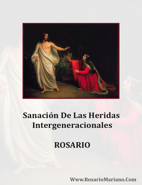 SANACION DE LAS HERIDAS INTERGENERACIONALES Www.RosarioMariano.Com