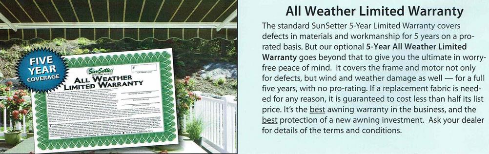 SunSetter 5 year warranty for all products