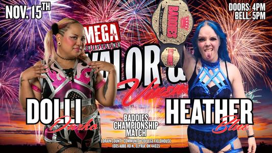Baddies Championship Match: Dolli Darko vs Heather Blue (c)