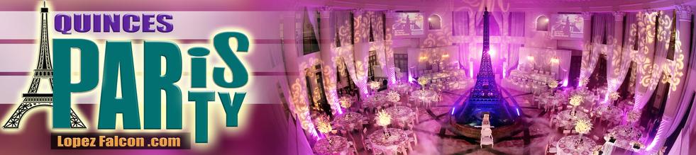 Night in Paris Quinceanera Party Quince Parties Theme Ideas Quinceañera Celebration Party Themes Tips for Dresses Choreography Cakes Quinces Stage & Decoration