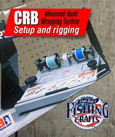 CRB Advanced hand wrapping system for making fishing rods setup and rigging tutorial
