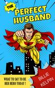 cartoon picture of SuperMan for "The Perfect Husband" Ebook