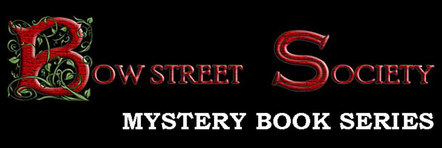 Click here to view Bow Street Society Mystery books