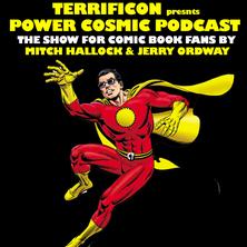 TERRIFICON'S POWER COSMIC PODCAST