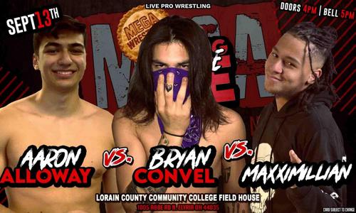 Aaron Alloway vs Bryan Convel vs Maxximillian