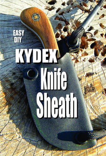How to make a Kydex knife sheath. FREE step by step video instructions. www.DIYeasycrafts.com