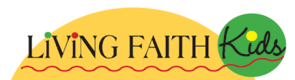 Living Faith for Kids