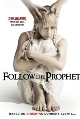 Follow the Prophet - Mormon Conflict Drama