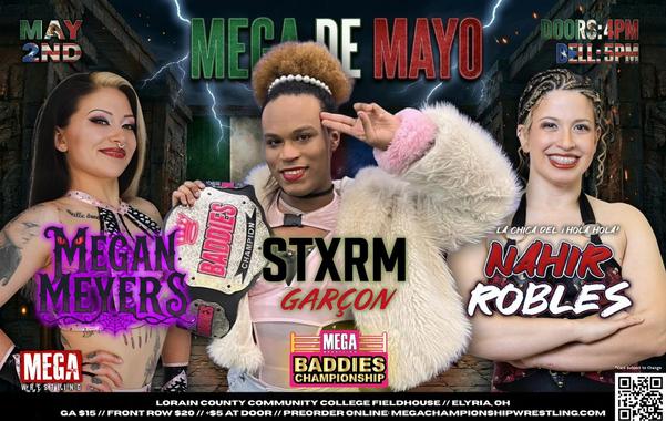 Baddies Championship: Megan Meyers vs Stxrm Garcon (c) vs Nahir Robles