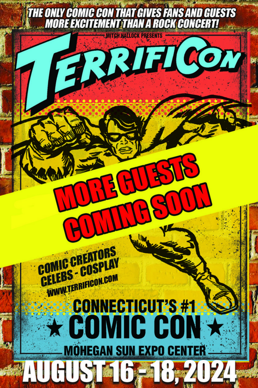 anime, film, movie and tv guests for TERRIFICON CONNECTICUT'S Comic Con