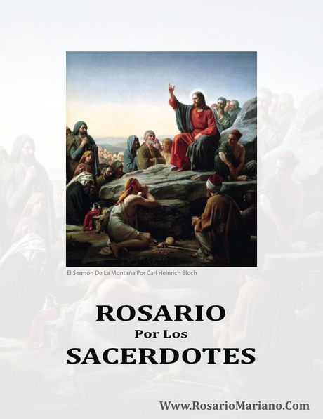 ROSARIO POR LOS SACERDOTES - Www.RosarioMariano.Com