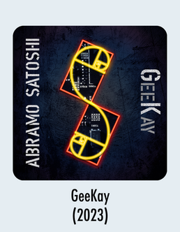 Album Download - GeeKay - Abramo Satoshi 2023 Music Release - Youtube - Aliens - Cosmos - Spotify