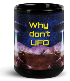 Why Don't UFO