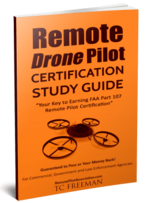 Remote Drone Pilot Certification Study Guide