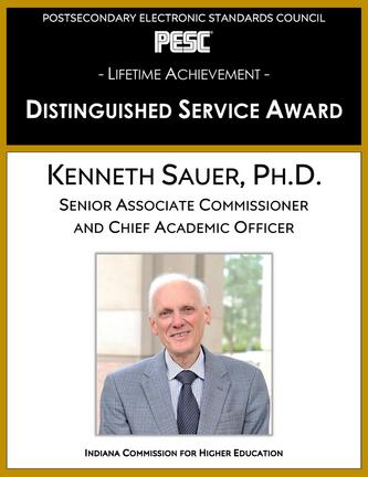 Dr. Ken Sauer, Distinguished Service Award, Senior Associate Commissioner & Chief Academic Officer, Indiana Commission for Higher Education
