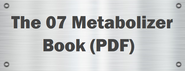 The 07 Metabolizer Book