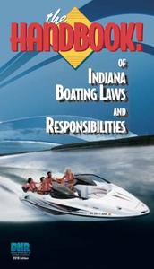 Indiana Boating Laws and Responsibilities, boating handbook.