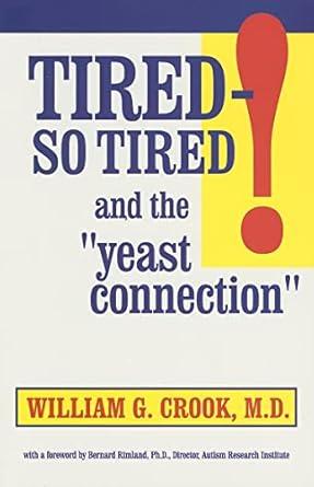 Tired - So Tired and the Yeast Connetion