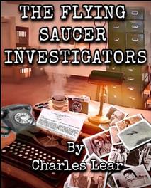 The Flying Saucer Investigators Paperback – 27 Mar. 2022 by Charles Lear