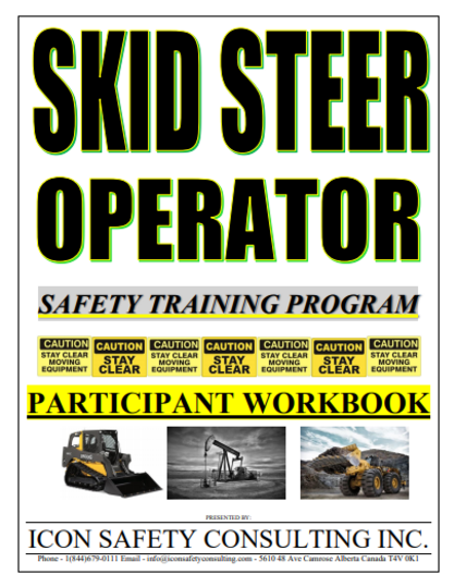 Skid Steer Training - ICON SAFETY CONSULTING INC.