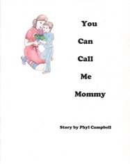 You Can Call Me Mommy (Online)