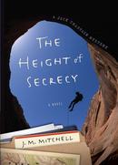 Cover for The Height of Secrecy by J.M. Mitchell