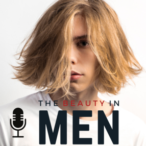 Beauty in Men Podcast