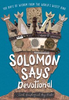 Solomon Says Devotional by Sarah Humphrey and Amy Parker