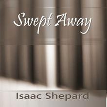 Swept Away Isaac Shephard