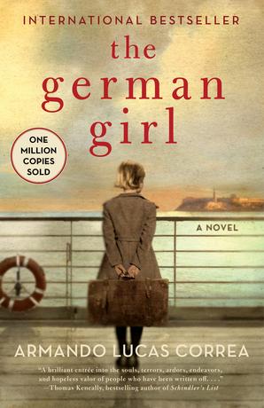 ONE MILLION COPIES SOLD, THE GERMAN GIRL, WWII, CUBAN REVOLUTION