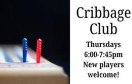 Cribbage Club meets Thursdays at 6pm