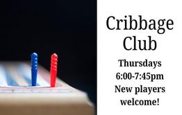 Weekly Cribbage Club on Thursdays at 6:30