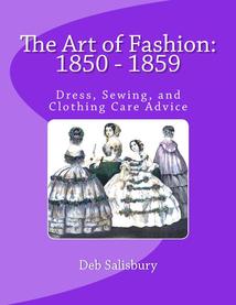 The Art of Fashion: 1850 - 1859