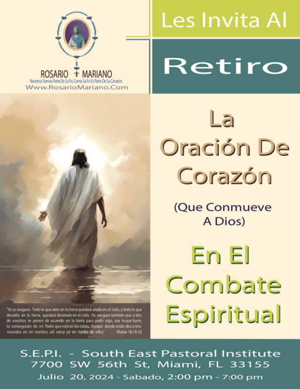 MISA RETIRO LA ORACION DE CORAZON QUE CONMUEVE A DIOS EN EL COMBATE ESPIRITUAL