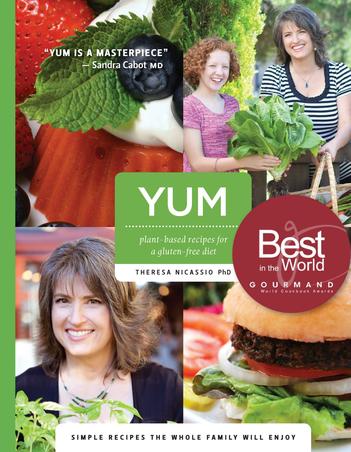 Award-Winning YUM: Plant-Based Recipes For A Gluten-Free Diet