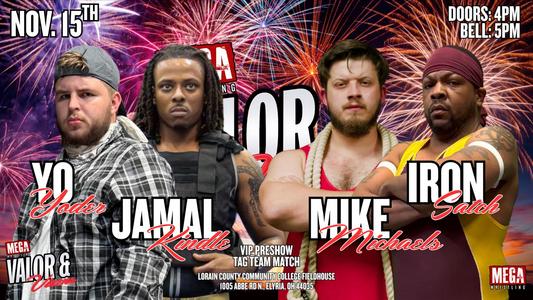 Yo Yoder/Jamal Kindle vs Mike Michaels/Iron Satch