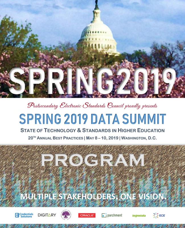 PESC SPRING 2019 DATA SUMMIT PROGRAM | May 8-10, 2019 | Washington DC | Dupont Circle Hotel | "State of Technology & Standards in Higher Education"