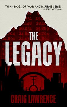 The Legacy - Reprinted Version of the thriller by Craig Lawrence