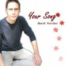 Your Song Heath Vercher