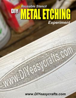 Reusable stencil metal etching experiment