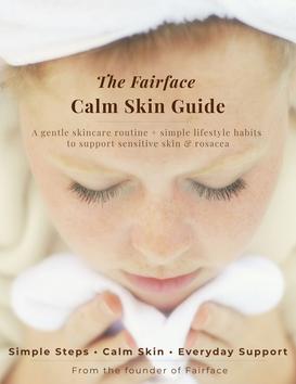 Skin Care Guide for sensitive skin and rosacea