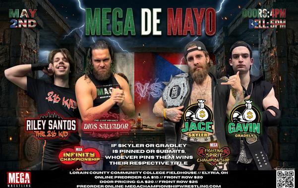 Infinity/Fighting Spirit Championship IIf Skyler or Gradley is pinned or submits, they will lose their respective title) Riley Santor/Dios Salvador vs Jace Skyler (c)/Gavin Gradely (c)