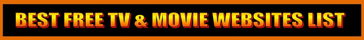 List of Free Movies websites