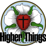 Higher Things: Youth & Family Discipleship for confessional Lutherans