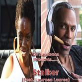 Stalker, Laurnea L Laurea, DJ Suspence, Remix, RnB Music