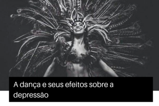 A dança e seus efeitos sobre a depressão