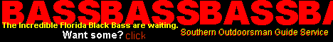 Southern Outdoorsman Guide Service for largemouth bass fishing in Florida