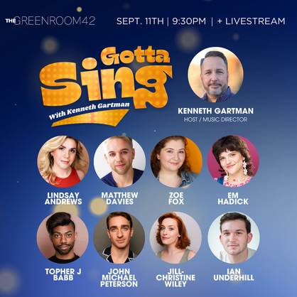 Lindsay Andrews, Topher Babb, Matthew Davies, Zoe Fox, Em Hadick, John Peterson, Ian Underhill, Jill-Christine Wiley and Kenneth Gartman - Gotta Sing