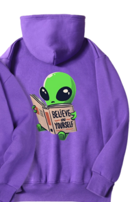 Believe In Yourself Alien Unisex Hoodie
